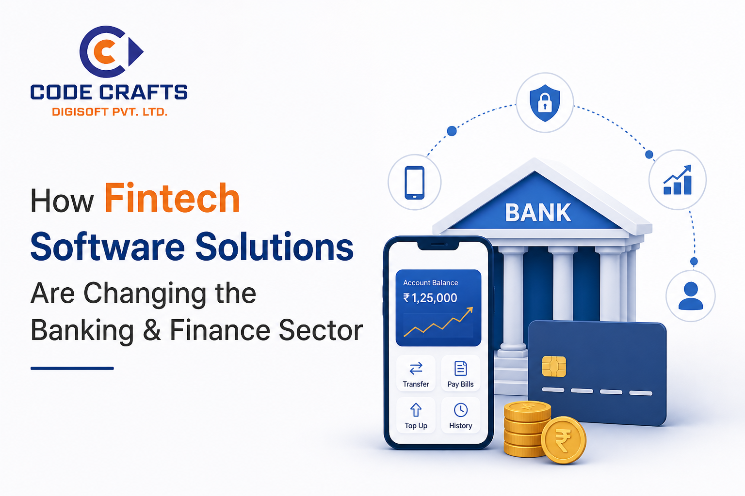 How Fintech Software Solutions Are Changing the Banking and Finance Sector